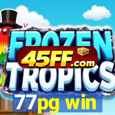 77pg win